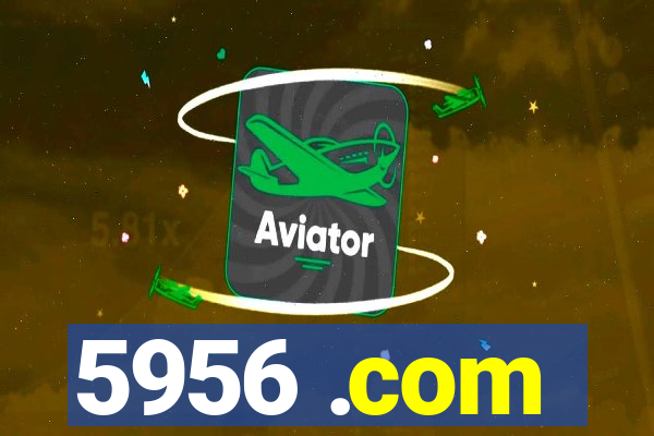 5956 .com